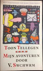 Toon Tellegen - Mijn Avonturen door V. Swchwrm, Ophalen of Verzenden, Gelezen