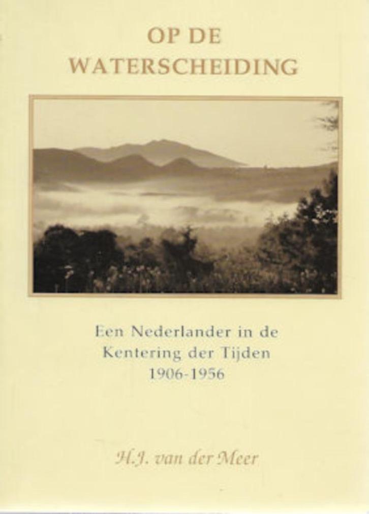 Op de waterscheiding, schetsen van een theeplanter (Indië), Boeken, Overige Boeken, Gelezen, Ophalen of Verzenden
