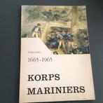 Korps Mariniers - 10 december 1665-1965, Ophalen of Verzenden, Gelezen