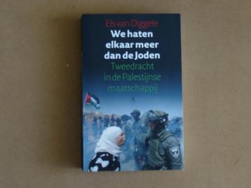 We haten elkaar meer dan de Joden - Els van Diggele beschikbaar voor biedingen
