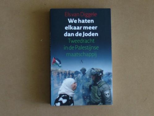 We haten elkaar meer dan de Joden - Els van Diggele, Boeken, Geschiedenis | Wereld, Zo goed als nieuw, Overige gebieden, 20e eeuw of later