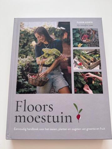 Floors Moestuin - Handboek voor zaaien, planten en oogsten beschikbaar voor biedingen