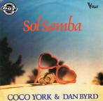 Coco York & Dan Byrd ‎: Sol Samba (1984), Cd's en Dvd's, Vinyl Singles, Latin en Salsa, Ophalen of Verzenden, 7 inch, Zo goed als nieuw