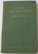 London, Jack   ---   Liefde voor het leven, Ophalen of Verzenden, Gelezen, Nederland