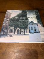 Wijk Toen Wijk Nu - Wandelingen door de tijd, Boeken, Ophalen of Verzenden, Zo goed als nieuw
