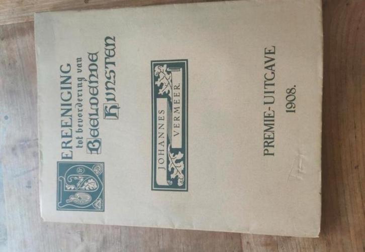 Vermeer 1908 - Bevordering Beeldende Kunsten, Antiek en Kunst, Antiek | Boeken en Bijbels, Ophalen of Verzenden