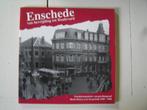 Enschede van bevrijding tot Boulevard., Ophalen of Verzenden, Zo goed als nieuw
