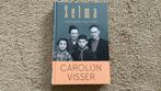 Selma. Aan Hitler ontsnapt Gevangene van Mao Carolijn Visser, Overige, Ophalen of Verzenden, Zo goed als nieuw, Carolijn Visser