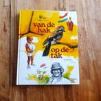 Van de Hak op de Tak - Rien Poortvliet, Ophalen of Verzenden, Gelezen, Natuur algemeen, Rien Poortvliet