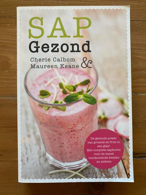 Cherie Calbom - Sap gezond, Boeken, Gezondheid, Dieet en Voeding, Zo goed als nieuw, Dieet en Voeding, Ophalen of Verzenden