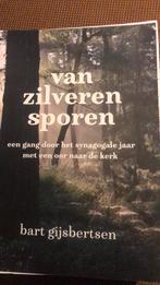 Bart Gijsbertsen - Van zilveren sporen, Verzenden, Zo goed als nieuw, Bart Gijsbertsen