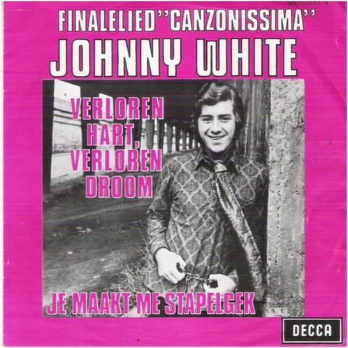 †JOHNNY WHITE: "Verloren hart, verloren droom"/J.W.-SETJE!, Cd's en Dvd's, Vinyl | Nederlandstalig, Ophalen of Verzenden