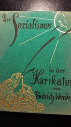 Der Sozialismus in der Karikatur (Duitstalig), Gelezen, Ophalen of Verzenden, F. Wendel, Schilder- en Tekenkunst