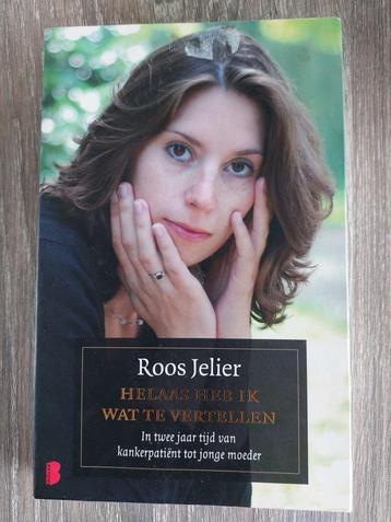 Roos Jelier - Helaas heb ik je wat te vertellen  beschikbaar voor biedingen