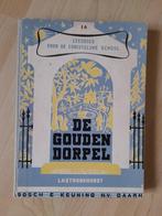 DE GOUDEN DORPEL door LH Stronkhorst deel 1A en 6, Ophalen of Verzenden, Gelezen