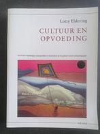 Cultuur en Opvoeding - Lotty Eldering ISBN 9789047706335, Boeken, Verzenden, Nieuw, Sociale psychologie