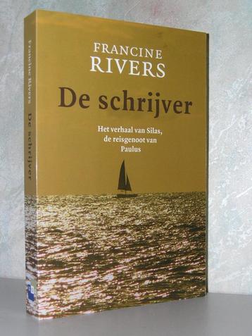 Francine Rivers - De schrijver (het verhaal van Silas) beschikbaar voor biedingen
