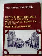 Van Haule tot Heide - Geschiedenis Weststellingwerf, Boeken, Ophalen of Verzenden, 20e eeuw of later, Gelezen, Fokke Middendorp & Han Wielick