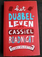 Jenny Valentine - Het dubbelleven van Cassiel Roadnight (YA), Ophalen of Verzenden, Zo goed als nieuw, Jenny Valentine, Fictie