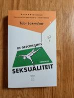 De Geschiedenis van mijn Seksualiteit - Tobi Lakmaker, Ophalen of Verzenden, Zo goed als nieuw, Tobi Lakmaker, Nederland