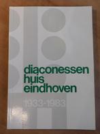 Diaconessenhuis Eindhoven nu Máxima Medisch Centrum (1983), Boeken, Ophalen of Verzenden, 20e eeuw of later, Zo goed als nieuw