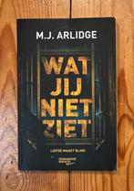 M.J.Arlidge - Wat jij niet ziet, Ophalen of Verzenden, Zo goed als nieuw, Nederland