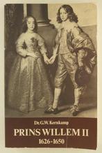 Kernkamp, Dr. G.W. - Prins Willem II 1626-1650, Verzenden, Gelezen