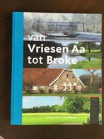 Almelo. Van Vriesen Aa tot Broke  ( uitverkoopprijs! ), Boeken, Geschiedenis | Stad en Regio, Ophalen of Verzenden, 20e eeuw of later