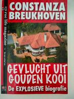 Gevlucht uit de Gouden Kooi -Constanza Breukhoven, Ophalen of Verzenden, Zo goed als nieuw, Constanza Breukhoven