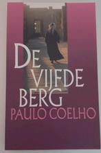 Paulo Coelho - De vijfde berg, Verhaal of Roman, Ophalen of Verzenden, Zo goed als nieuw, Paulo Coelho