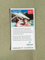 Thermae 2000 voordeelbon €14,50 korting p.p., Tickets en Kaartjes, Drie personen of meer, Kortingsbon, Spa of Sauna