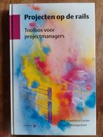 Projecten op de Rails - Toolbox voor projectmanagers, Boeken, Lia de Zoete en Maaike Sluks, Ophalen of Verzenden, Management, Zo goed als nieuw
