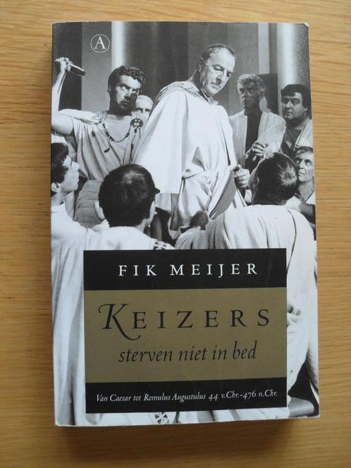 Keizers sterven niet in bed van Fik Meijer, Boeken, Overige Boeken, Gelezen, Ophalen of Verzenden