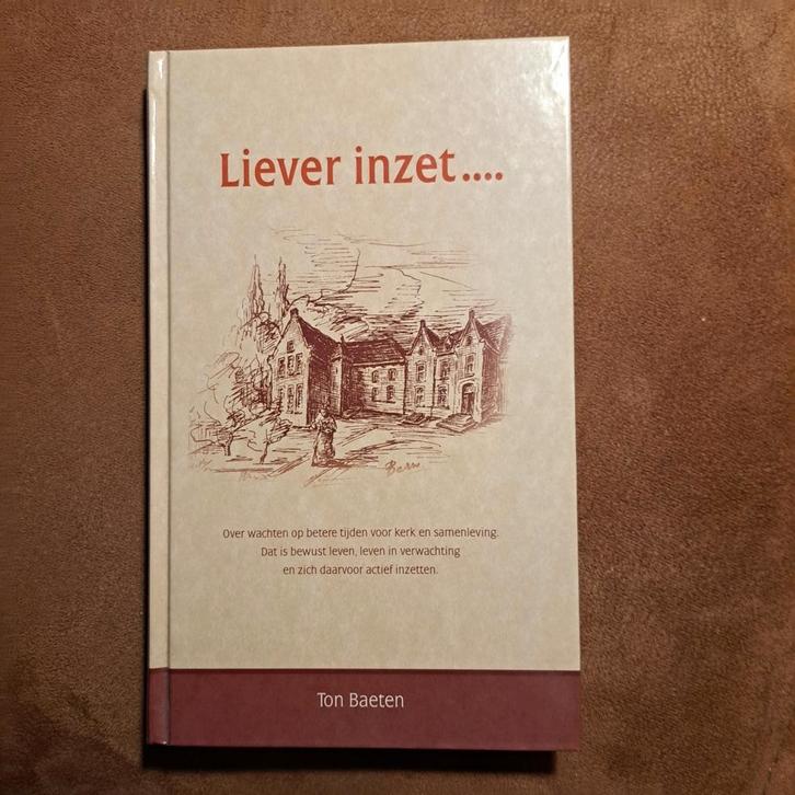 T. Baeten - Liever inzet, Boeken, Godsdienst en Theologie, Zo goed als nieuw, Ophalen of Verzenden