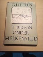 't begon onder melkenstijd.   Door G.J. Peelen, Verzenden, Gelezen