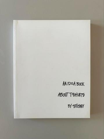 An IDEA Book About T-Shirts By Stussy beschikbaar voor biedingen