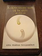 Boek Acupressure Way of Health: Jin Shin Do, Gelezen, Spiritualiteit algemeen, Iona Marsaa Teeguarden, Ophalen of Verzenden