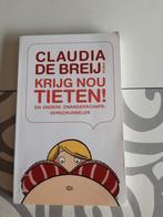 Claudia de Breij - Krijg nou tieten!, Ophalen of Verzenden, Zo goed als nieuw, Claudia de Breij