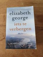 Iets te verbergen - Elizabeth George, Boeken, Ophalen of Verzenden, Gelezen, Elizabeth George, Europa overig