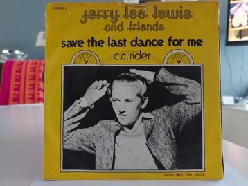 7" Single Jerry Lee Lewis - Save The Last Dance For Me / C.C beschikbaar voor biedingen