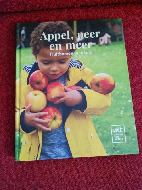 Appel Peer en meer Fruitbomen in je tuin 9789082324068, Boeken, Wonen en Tuinieren, Zo goed als nieuw, Ophalen