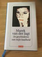 Marek vd Jagt - De geschiedenis van mijn kaalheid hardcover, Ophalen of Verzenden, Zo goed als nieuw, Nederland