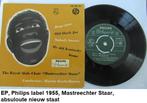 DE MAASTREECHER STAAR, Philips EP uit 1955, Ophalen of Verzenden, Zo goed als nieuw, Overige formaten, Levenslied of Smartlap