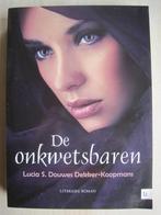116 - De onkwetsbaren - Lucia S. Douwes Dekker-Koopmans, Verzenden, Zo goed als nieuw, Dekker-Koopmans, Nederland