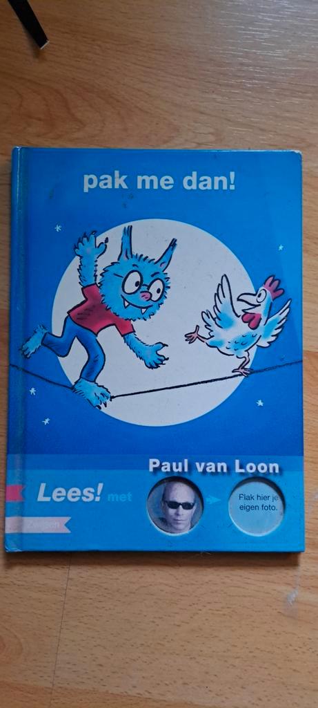 Paul van Loon - PAK ME DAN!, Boeken, Kinderboeken | Jeugd | onder 10 jaar, Zo goed als nieuw, Ophalen of Verzenden