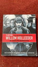 John van den Heuvel - Tijdperk Willem Holleeder, Ophalen, John van den Heuvel; Bert Huisjes