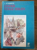 Onder Volle Zeilen - L. Kombrink, Ophalen of Verzenden