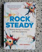 Rock Steady: Genezing van Vertigo en Tinnitus NIEUW VASTE PR, Ophalen of Verzenden, Nieuw, Gezondheid en Conditie, Joey Remenyi