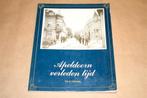 Apeldoorn verleden tijd. Huub Ummels., Ophalen of Verzenden, Gelezen