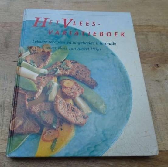 Het Vlees variatieboek Albert Heijn AH kookboek A. Ammerlaan, Boeken, Kookboeken, Zo goed als nieuw, Voorgerechten en Soepen, Hoofdgerechten